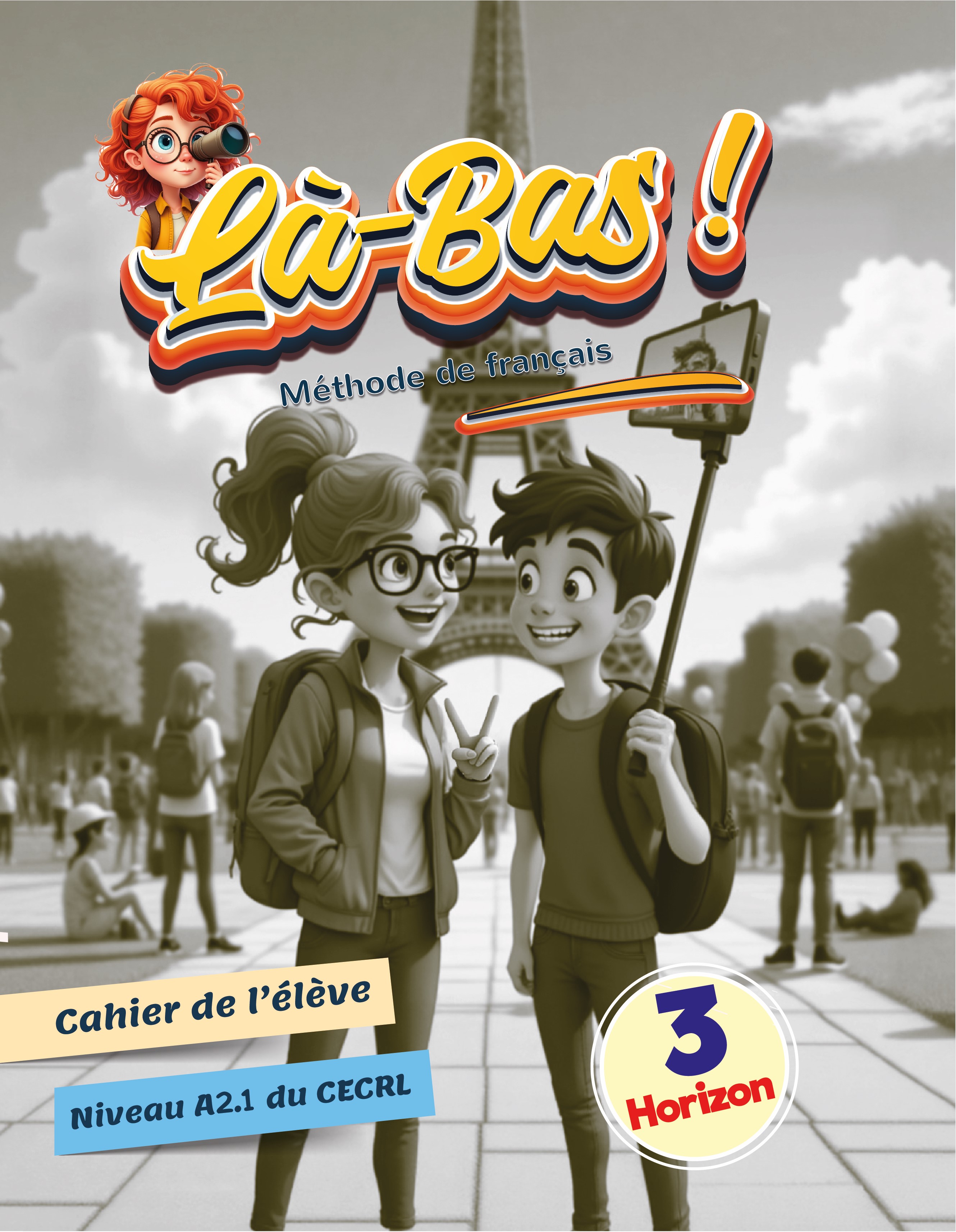 Là-Bas Horizon 3, Cahier d'activites